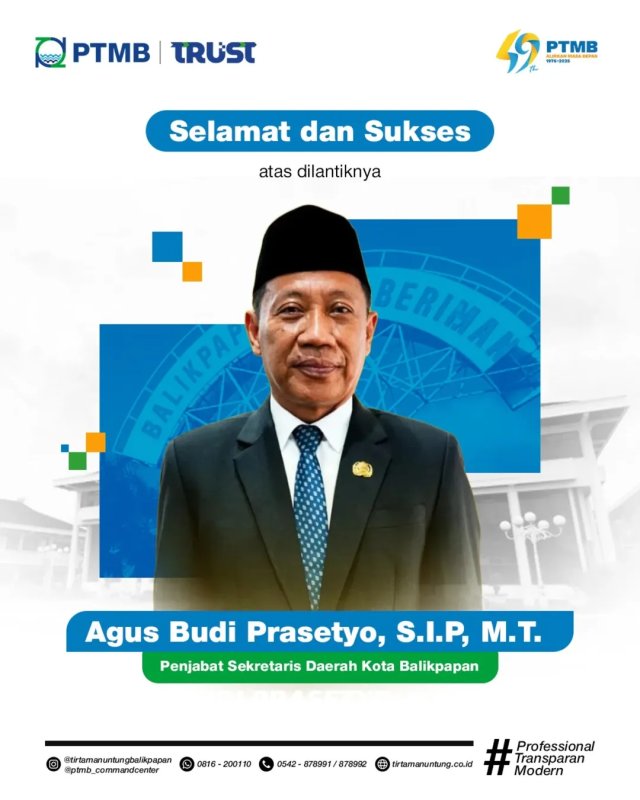 Selamat dan Sukses kepada Bapak Agus Budi Prasetyo, S.I.P., M.T. atas pelantikan sebagai Penjabat Sekretaris Daerah Kota Balikpapan.